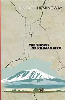 The snows of kilimanjaro