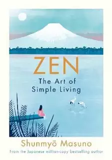 ZEN/ The Art Of Simple Living