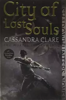City Of Lost Souls/The Mortal Instruments