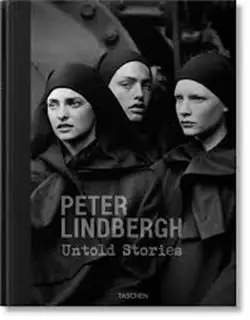 Peter Lindbergh/ Untold Stories