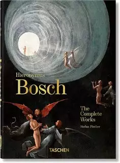 Hieronymus Bosch/ The Complete Works