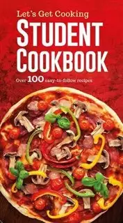 Lets Get Cooking/ Student Cookbook
