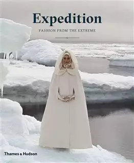 Expedition/ Fashion from the Extreme
