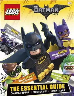 Lego Batman Movie The Essential Guide