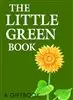 THE LITTLE GREEN BOOK/ A HELEN EXLEY GIFT BOOK
