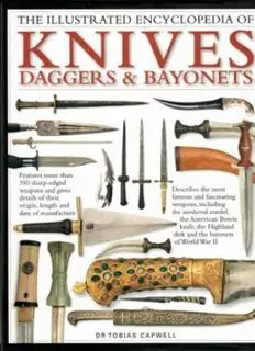 The Illustrated Encyclopedia Of Knives Daggers/Bayonets