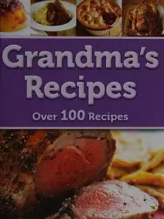 Over 100 Recipes/ Grandmas Recipes