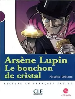 داستان فرانسه Arsene Lupin Le Bounchon De Cristal