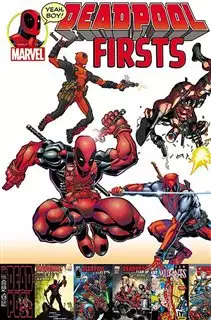 Deadpool Firsts