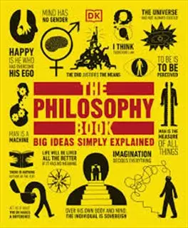 The Philosophy Book/ Big Ideas Simply Explained