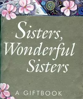 SISTERS WONDERFUL SISTERS/ A HELEN EXLEY GIFT BOOK