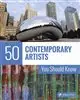 50 Contemporary Artists