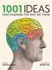 1001 Ideas That Changed the Way We Think