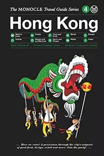 The Monocle Travel Guide/ Hong Kong