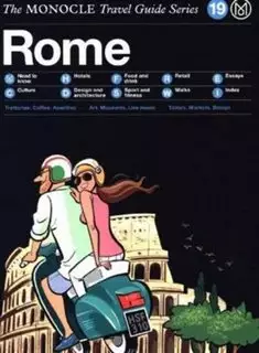 The Monocle Travel Guide/ Rome