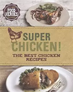 Super Chicken/ The Best Chicken Recipes