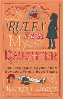 Rules For My Daughter