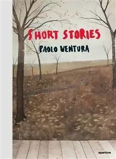 Short Stories Paolo Ventura