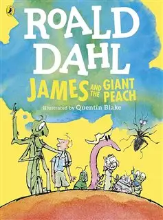 Roald Dahl / James and the Giant Peach