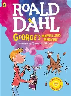 Roald Dahl / Georges Maevellous Medicine