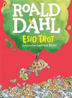 Roald Dahl / Esio Trot