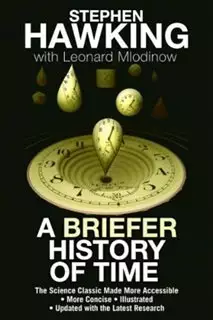 A Briefer History of Time