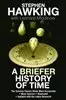 A Briefer History of Time