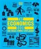 The Economics Book/ Big Ideas Simply Explained