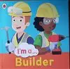 Im a Builder