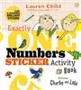 Charlie and Lola/ Exactly One Numbers Sticker Activity Book