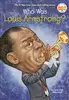 Who Was Louis Armstrong